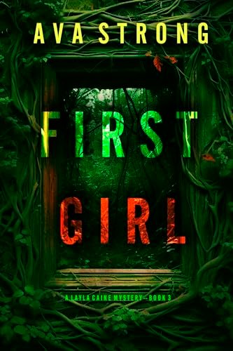 Book cover for "First Girl" by Ava Strong