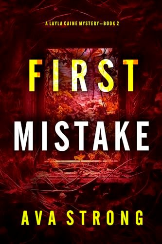 Book cover for "First Mistake" by Ava Strong