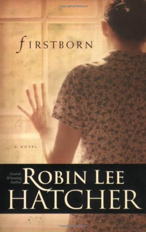 Book cover for "Firstborn" by Robin Lee Hatcher
