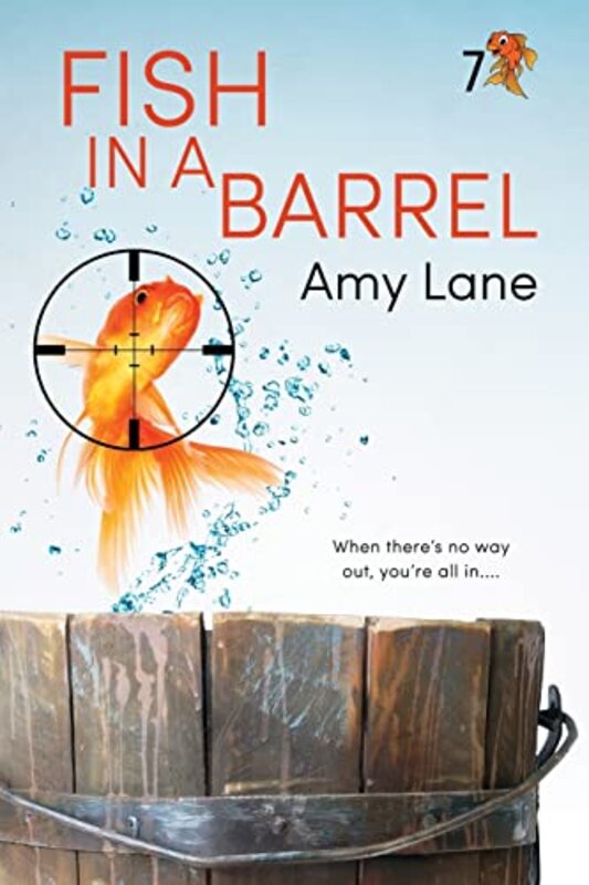Book cover for "Fish in a Barrel" by Amy Lane