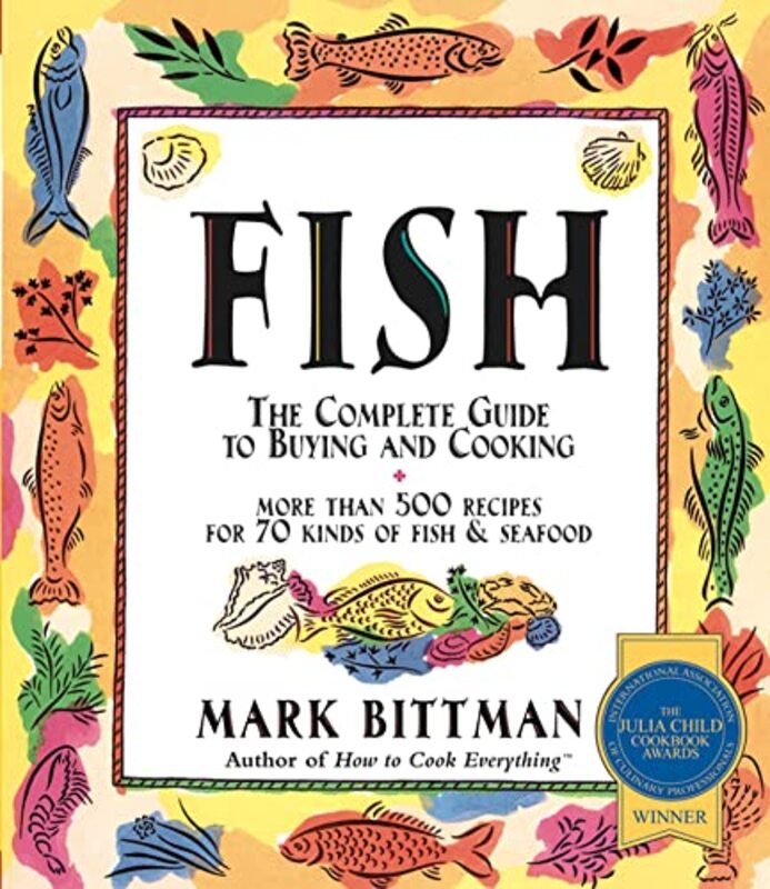 Book cover for "Fish: The Complete Guide to Buying and Cooking"