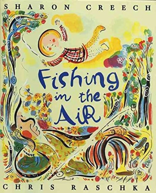 Book cover for "Fishing in the Air" by Sharon Creech