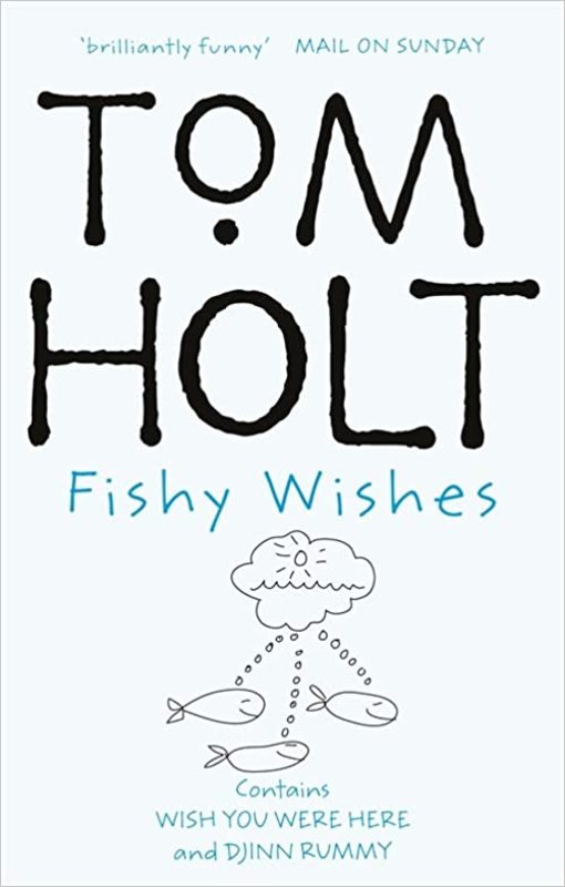 Book cover for "Fishy Wishes" by Tom Holt