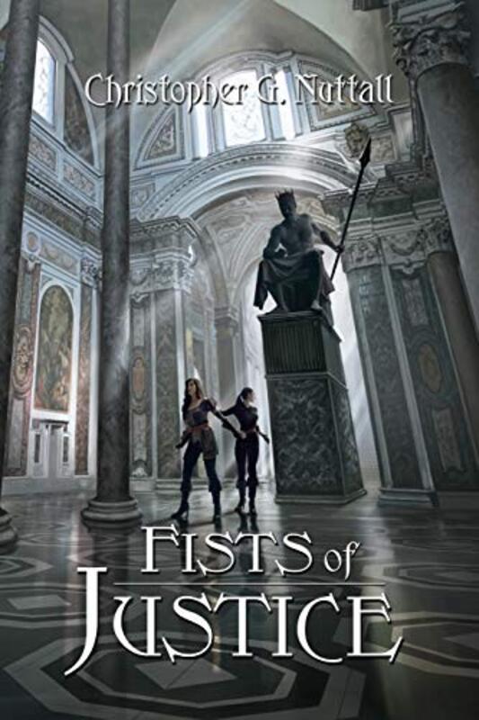 Book cover for "Fists of Justice" by Christopher G Nuttall