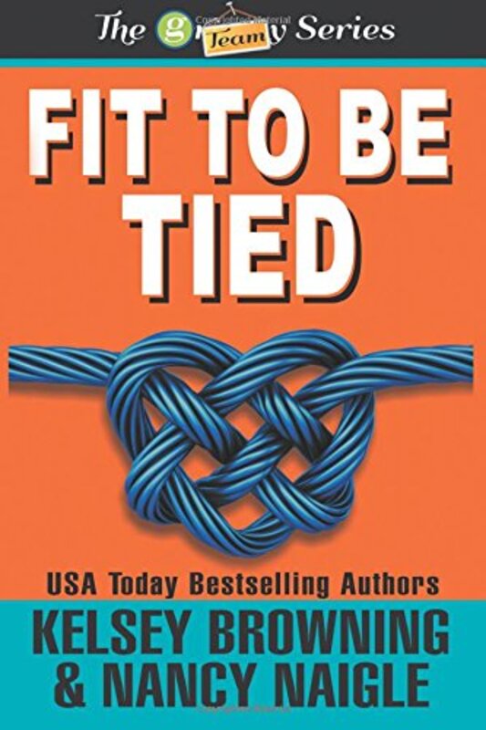 Book cover for "Fit To Be Tied" by Nancy Naigle