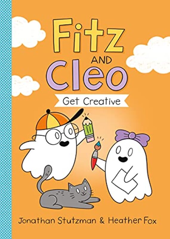 Book cover for "Fitz and Cleo Get Creative" by Jonathan Stutzman