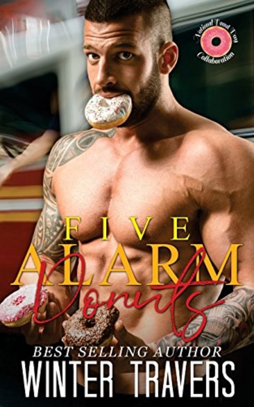 Book cover for "Five Alarm Donuts" by Winter Travers