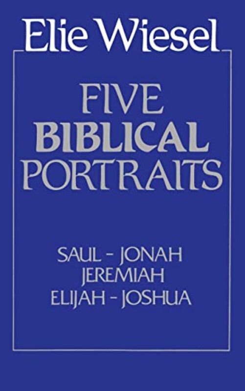 Book cover for "Five Biblical Portraits" by Elie Wiesel