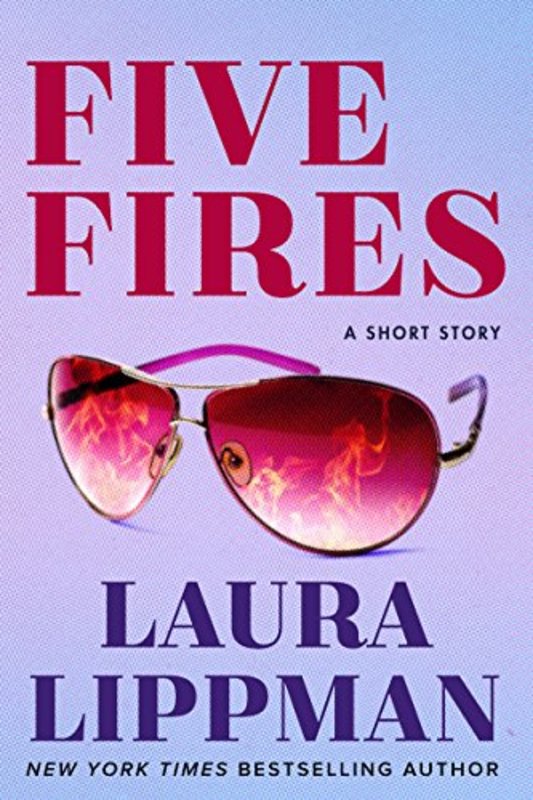 Book cover for "Five Fires" by Laura Lippman