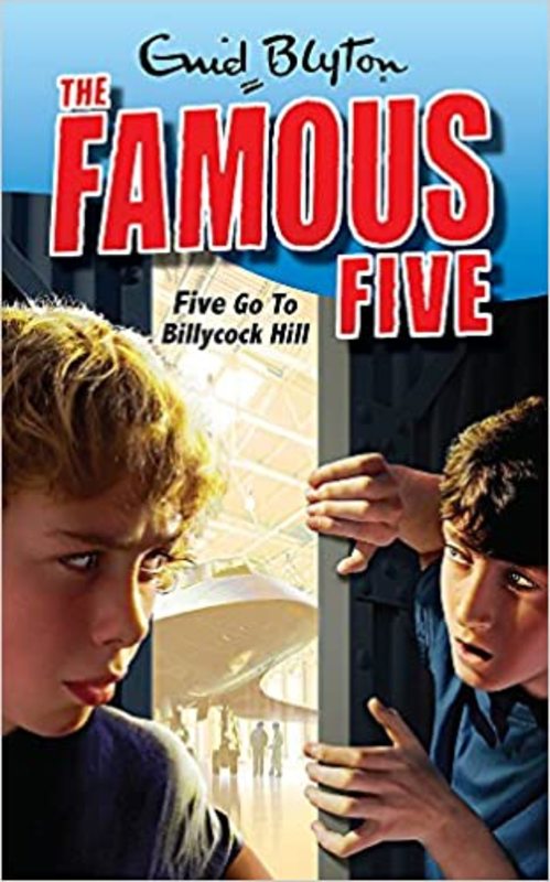 Book cover for "Five Go to Billycock Hill" by Enid Blyton