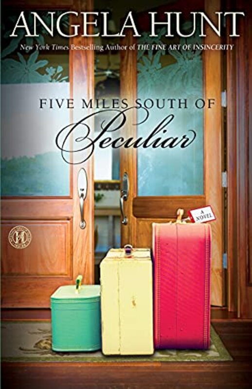 Book cover for "Five Miles South of Peculiar" by Angela Elwell Hunt