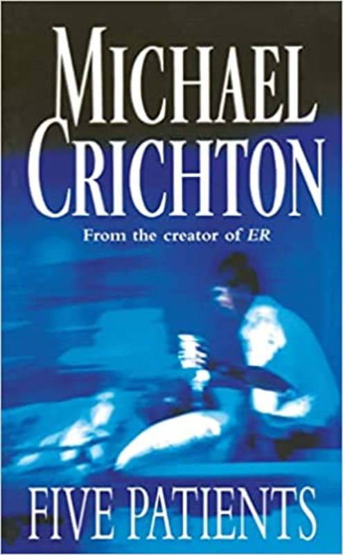 Book cover for "Five Patients" by Michael Crichton