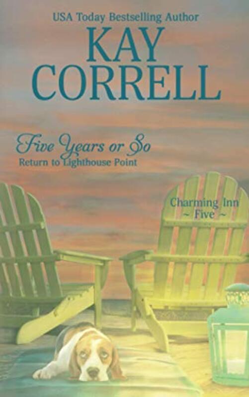 Book cover for "Five Years or So" by Kay Correll