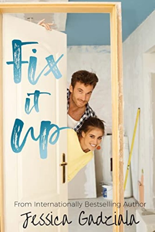 Book cover for "Fix It Up" by Jessica Gadziala