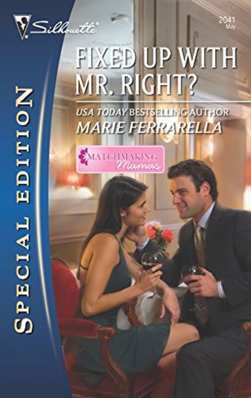 Book cover for "Fixed Up with Mr. Right?" by Marie Ferrarella
