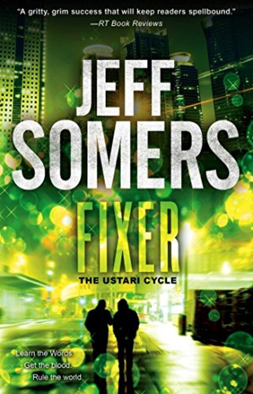 Book cover for "Fixer" by Jeff Somers