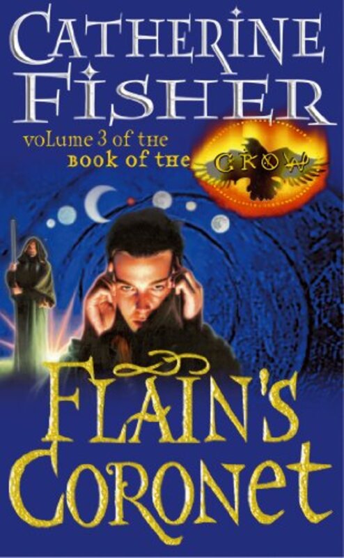 Book cover for "Flain's Coronet/The Hidden Coronet" by Catherine Fisher
