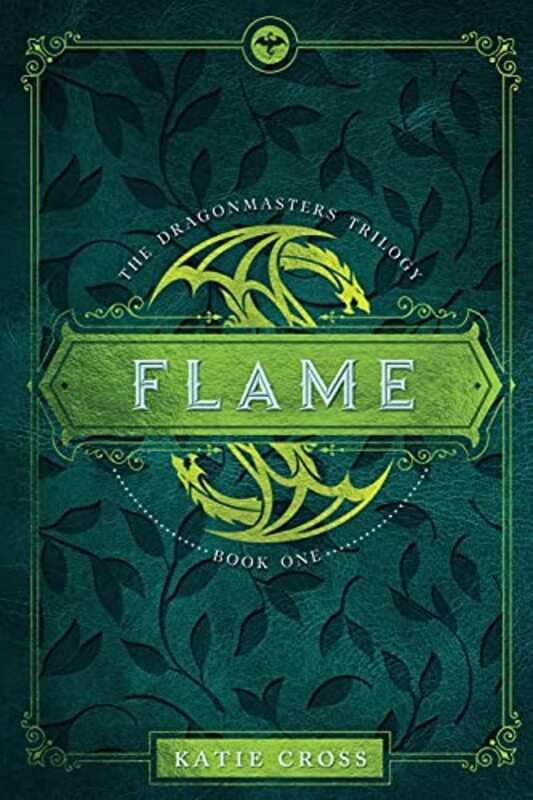 Book cover for "Flame" by Katie Cross