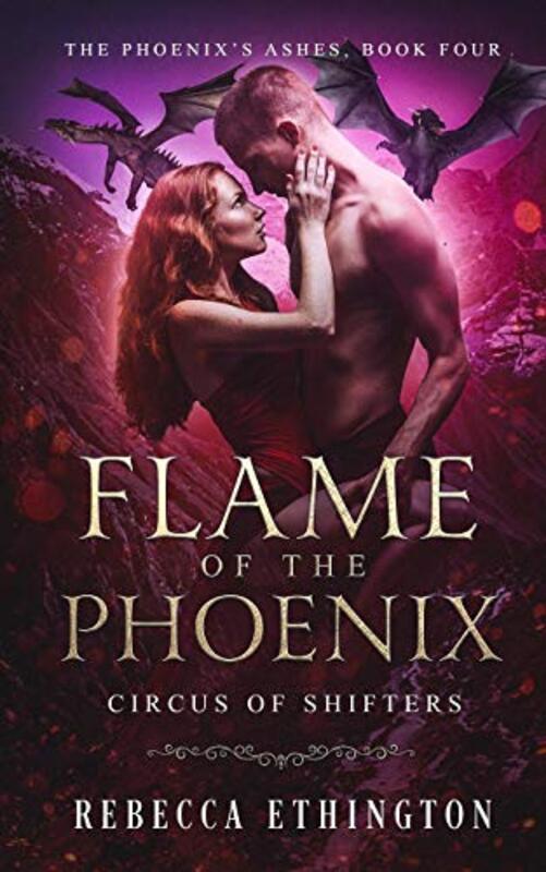 Book cover for "Flame of the Phoenix" by Rebecca Ethington