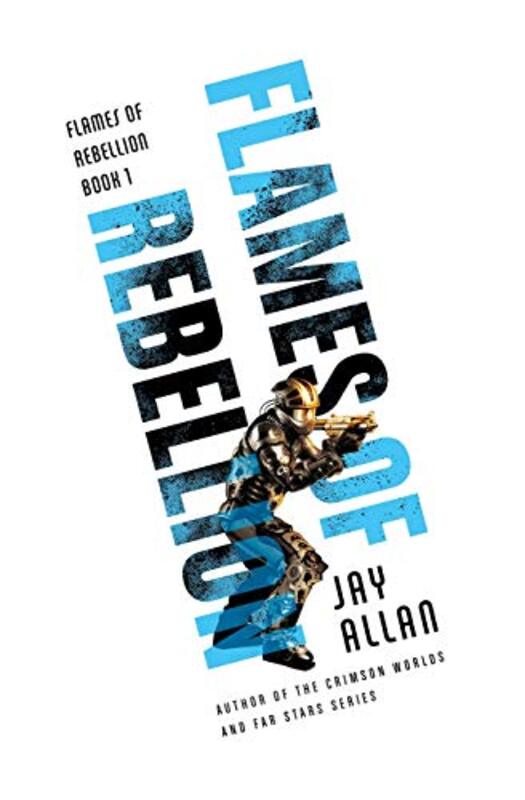 Book cover for "Flames of Rebellion" by Jay Allan