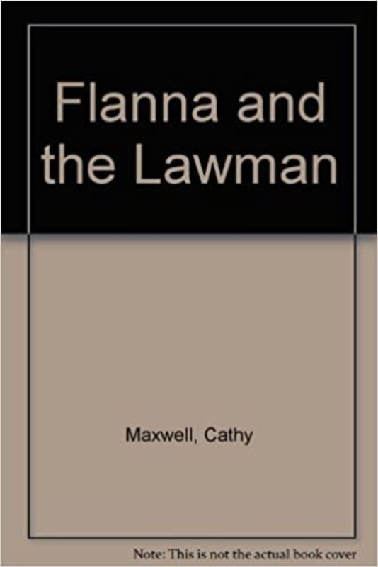 Book cover for "Flanna and the Lawman" by Cathy Maxwell