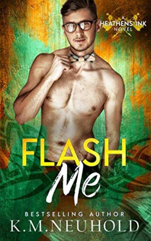 Book cover for "Flash Me" by KM Neuhold