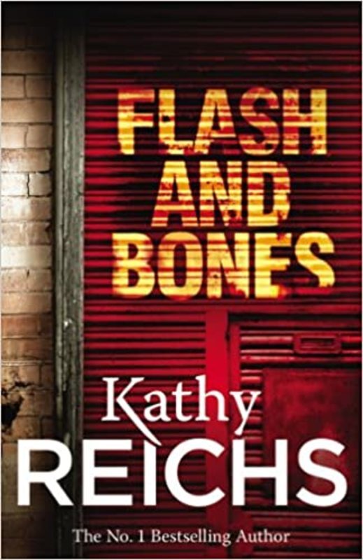 Book cover for "Flash and Bones" by Kathy Reichs