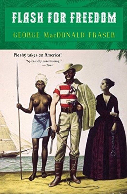 Book cover for "Flash for Freedom!" by George MacDonald Fraser