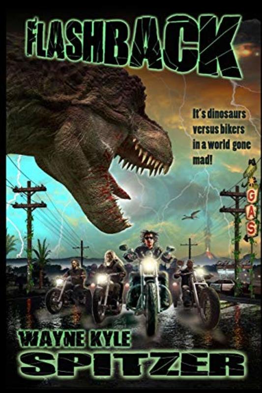 Book cover for "Flashback" by Wayne Kyle Spitzer