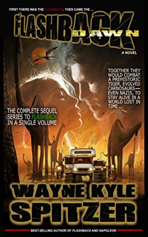 Book cover for "Flashback Dawn" by Wayne Kyle Spitzer