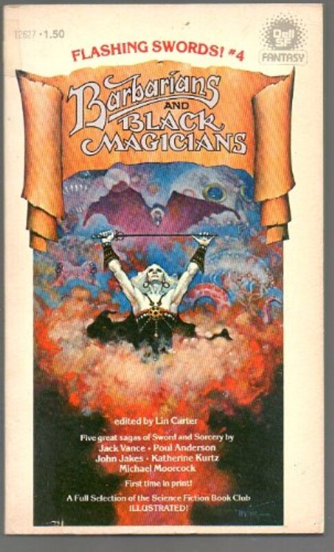 Book cover for "Flashing Swords! #4: Barbarians and Black Magicians" by Lin Carter