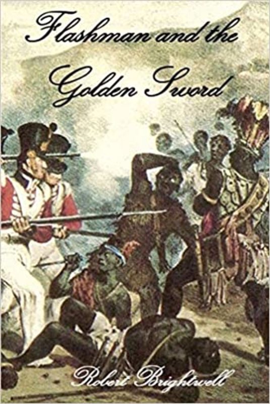 Book cover for "Flashman and the Golden Sword" by Robert Brightwell