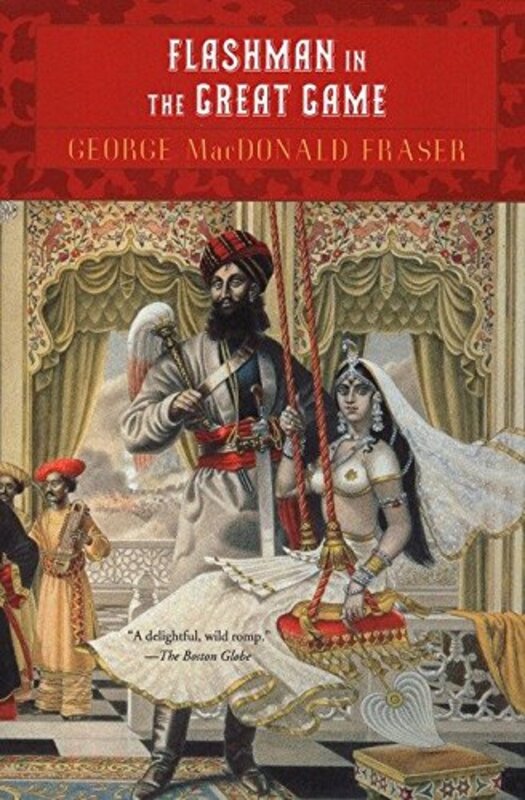 Book cover for "Flashman in the Great Game" by George MacDonald Fraser