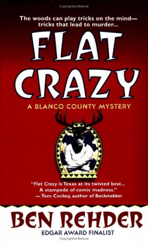 Book cover for "Flat Crazy" by Ben Rehder