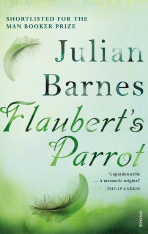 Book cover for "Flaubert's Parrot" by Julian Barnes