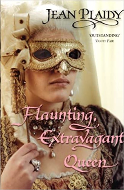 Book cover for "Flaunting, Extravagant Queen" by Jean Plaidy