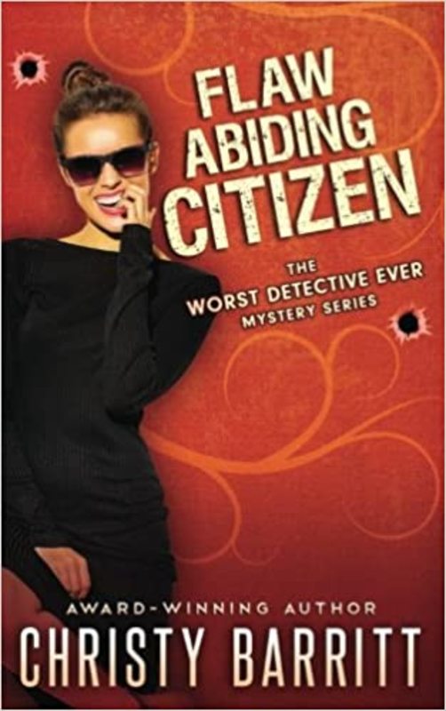 Book cover for "Flaw Abiding Citizen" by Christy Barritt