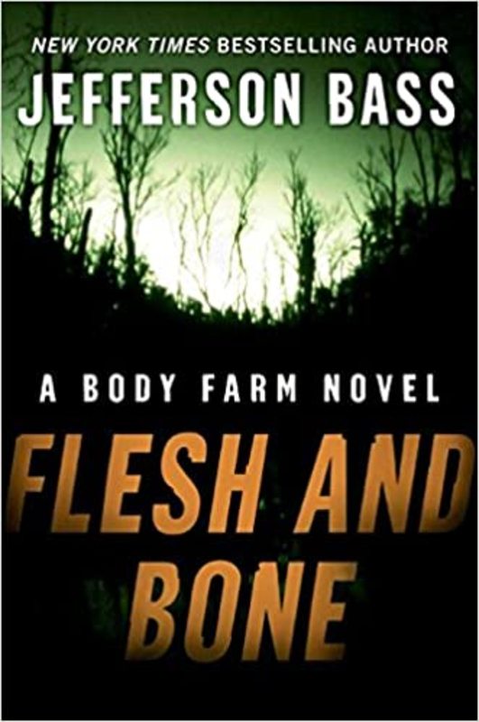 Book cover for "Flesh and Bone" by Jefferson Bass
