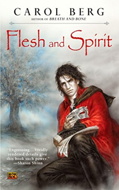 Book cover for "Flesh and Spirit" by Carol Berg