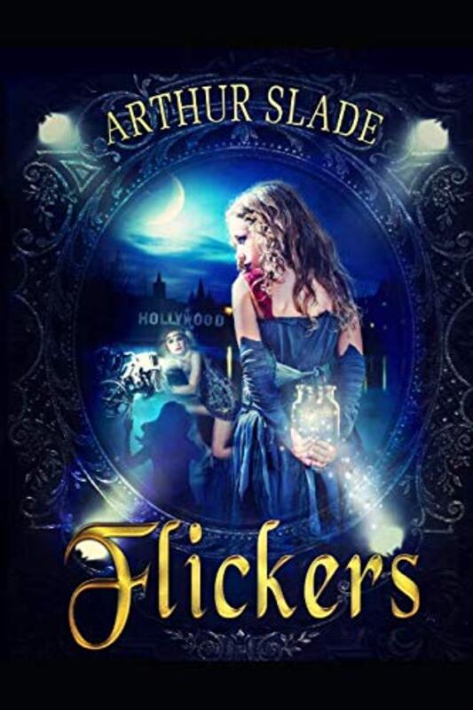 Book cover for "Flickers" by Arthur Slade