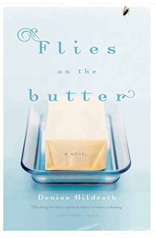 Book cover for "Flies on the Butter" by Denise Hildreth Jones