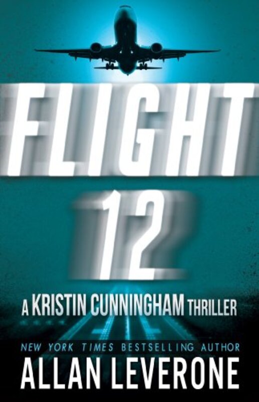 Book cover for "Flight 12" by Allan Leverone