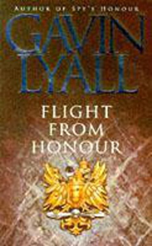 Book cover for "Flight from Honour" by Gavin Lyall