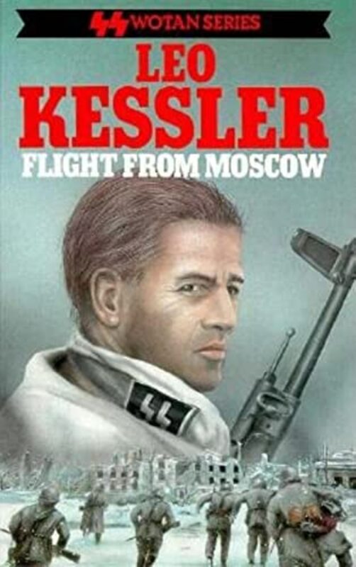 Book cover for "Flight from Moscow" by Leo Kessler