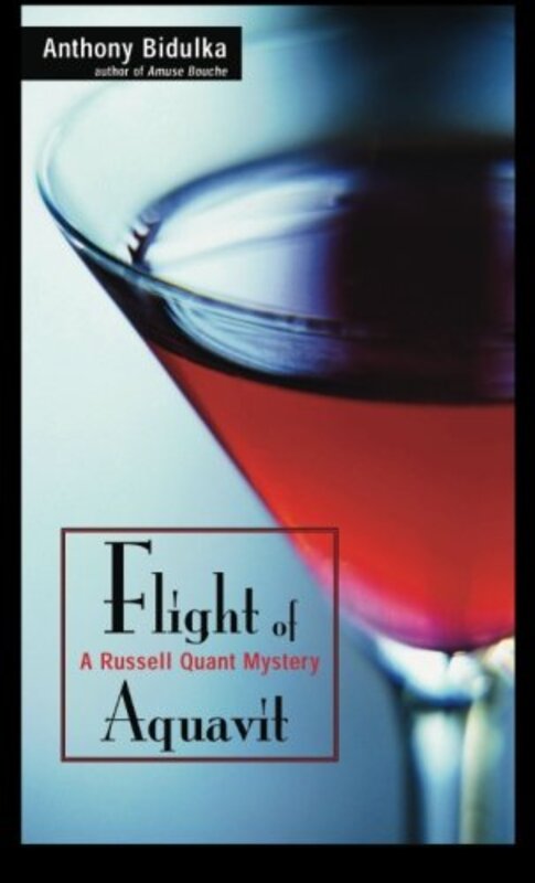 Book cover for "Flight of Aquavit" by Anthony Bidulka