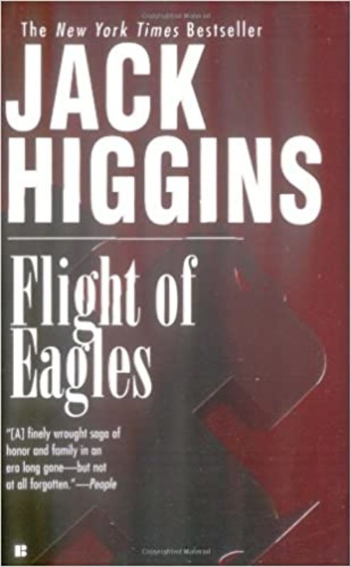 Book cover for "Flight of Eagles" by Jack Higgins