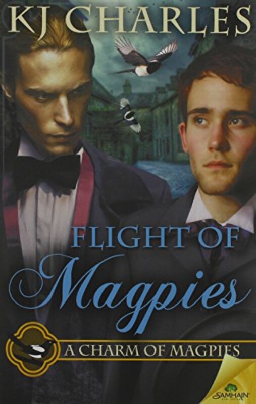 Book cover for "Flight of Magpies" by KJ Charles