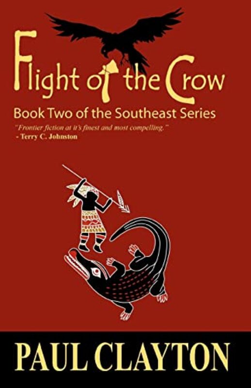 Book cover for "Flight of the Crow" by Paul Clayton
