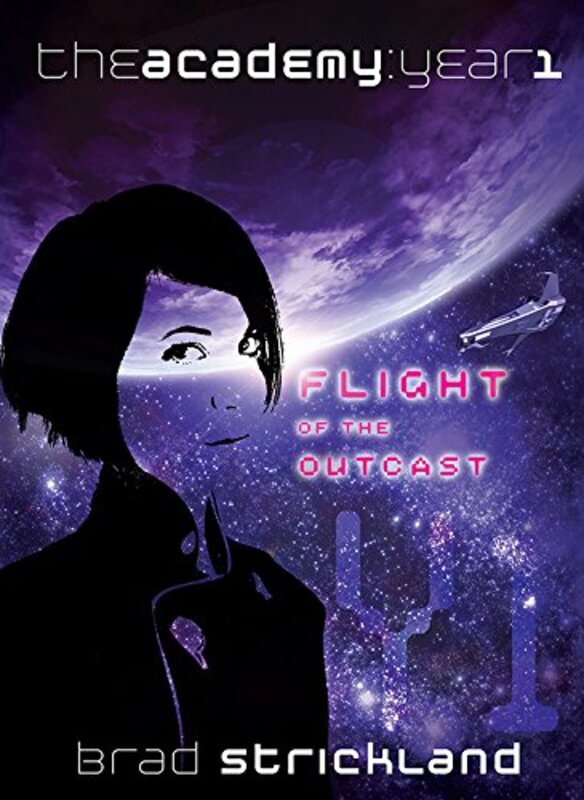 Book cover for "Flight of the Outcast" by Brad Strickland