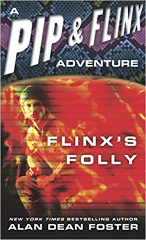 Book cover for "Flinx's Folly" by Alan Dean Foster